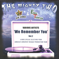 Various ‎– The Mighty Two 'We Remember You' Vol. 2