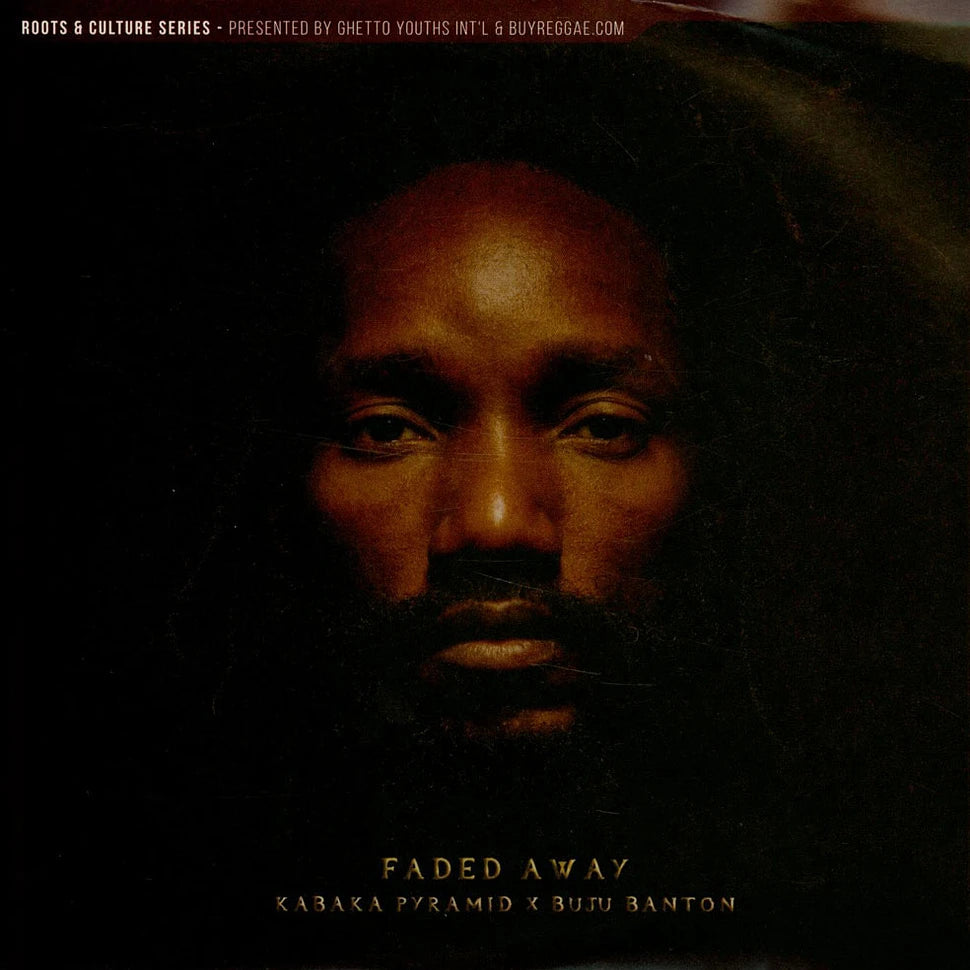 Kabaka Pyramid X Buju Banton ‎– Faded Away