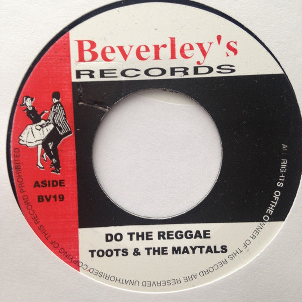 Toots & The Maytals  – Do The Reggae / Be Yours