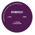 Subzulu - Voyage / Voyage Dub