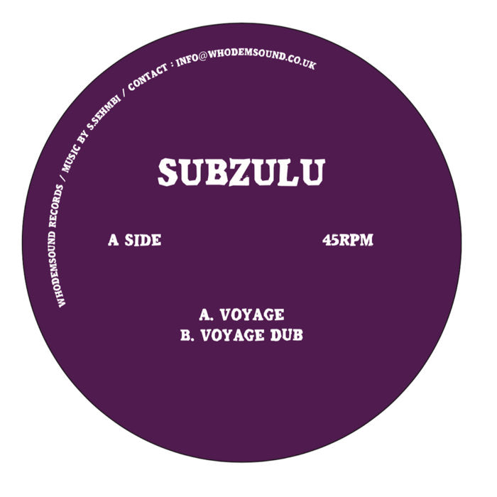 Subzulu - Voyage / Voyage Dub