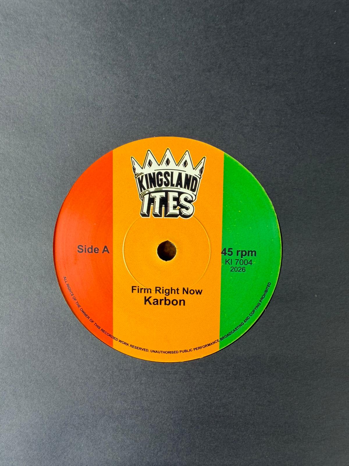 Karbon - Firm Right Now
