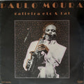 Paulo Moura – Gafieira Etc & Tal