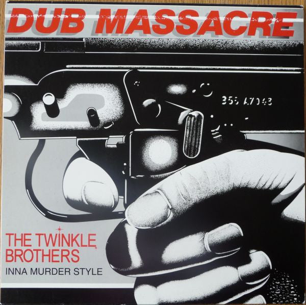 Twinkle Brothers – Dub Massacre - Inna Murder Style