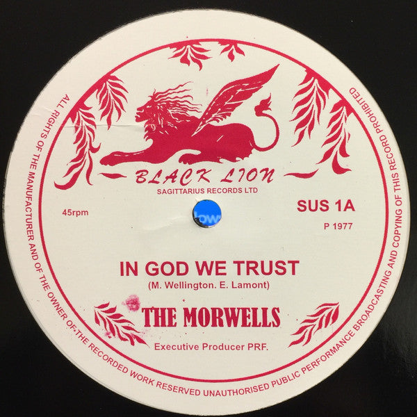The Morwells ‎– In God We Trust / Back-A-Yard