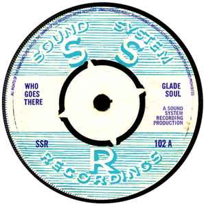 Glade Soul / Silhouettes ‎– Who Goes There / Shook A Lady