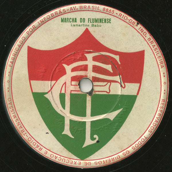Unknown Artist / Jorge Curi ‎– Marcha Do Fluminense / Sensacional Gol De Flávio