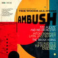 In The Woods All-Stars - Ambush (feat. Tito Puente, The Bronx Horns & More)