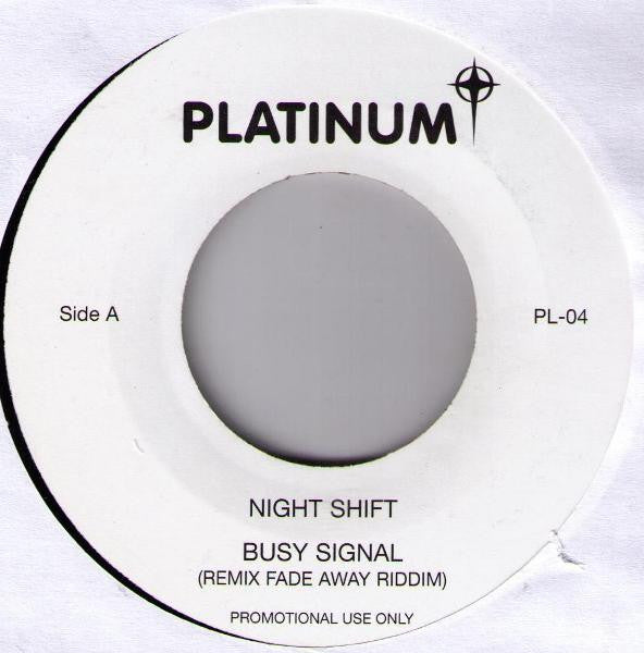 Busy Signal / Rihanna feat. Sadiki – Night Shift / Rude Boy