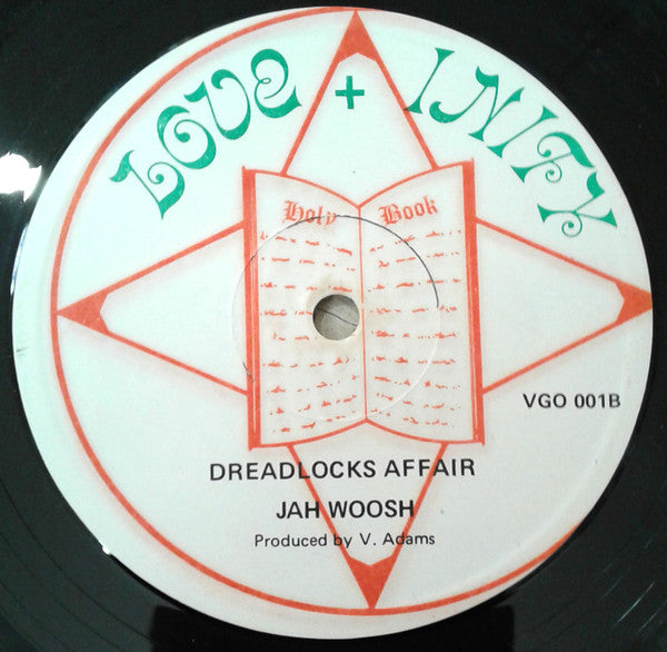 Danny Adams / Jah Woosh ‎– I Will Never Let You Go Our Of My Life / Dreadlock
