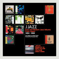 J Jazz - Free and Modern Jazz Albums From Japan 1954 - 1988 (Book)