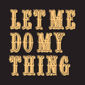 Ralph Weeks – Let Me Do My Thing (Names You Can Trust) 7"
