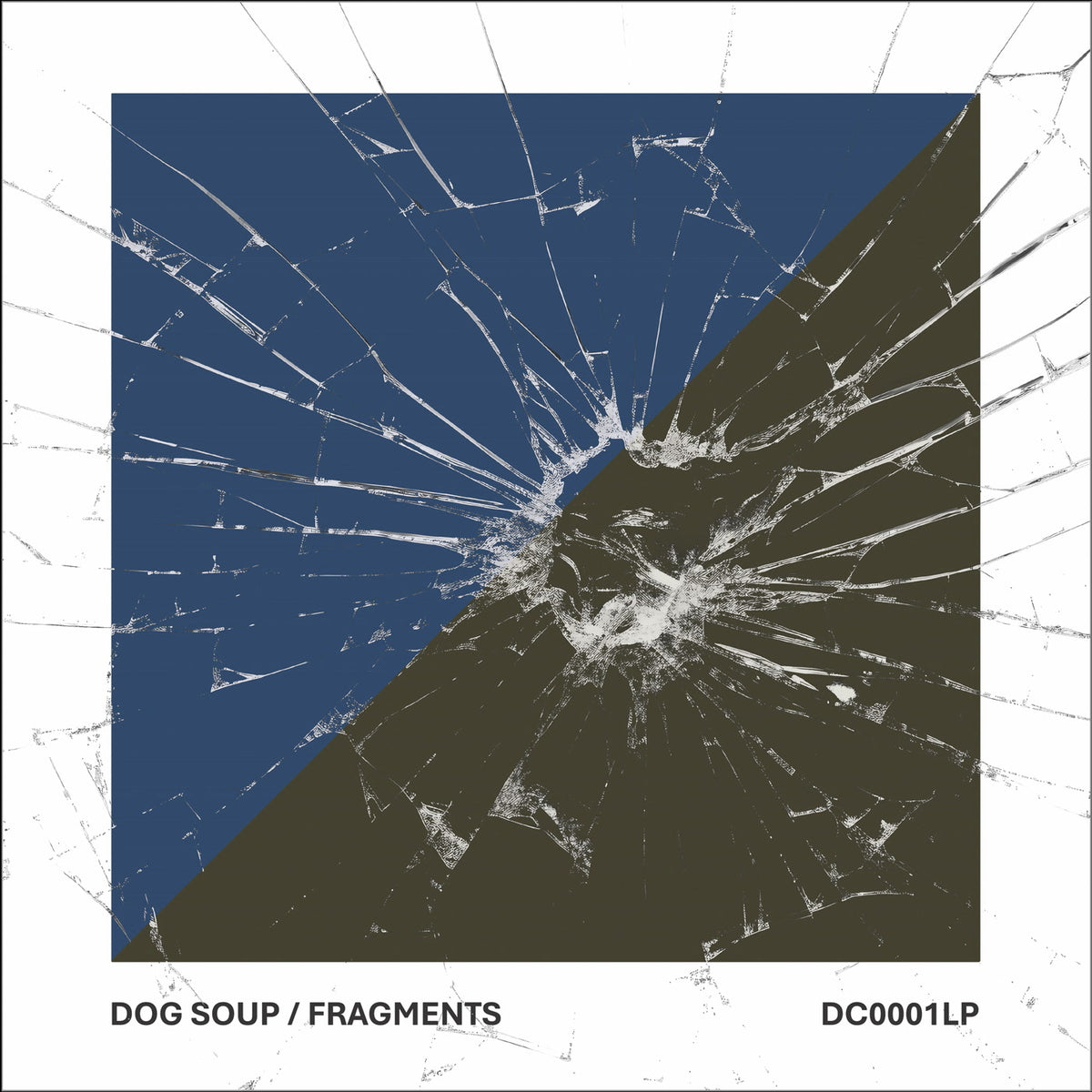 Dog Soup - Fragments (2025 Remaster)