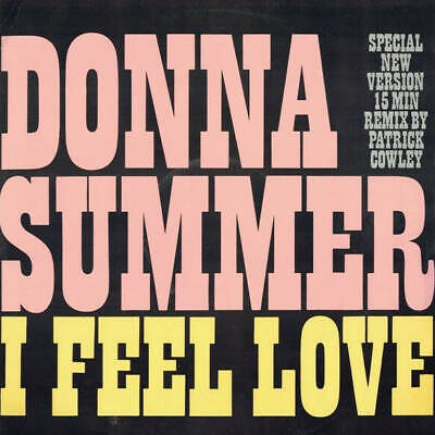 Donna Summer ‎– I Feel Love (Special New Version) (15 Min Remix By Patrick Cowle