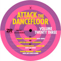 Various ‎– Attack The Dancefloor Volume Twenty Three