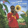 Vin Gordon With The Original Wailers Horn Section ‎– In De Garden