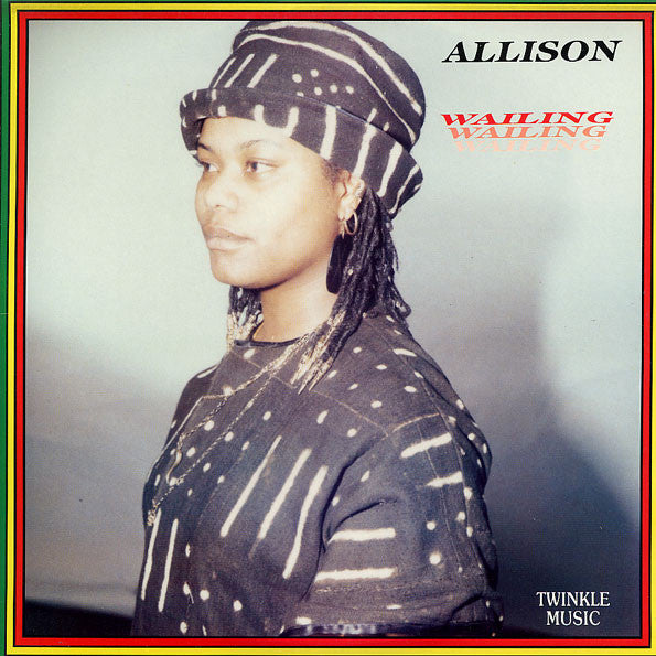 Allison (9) – Wailing