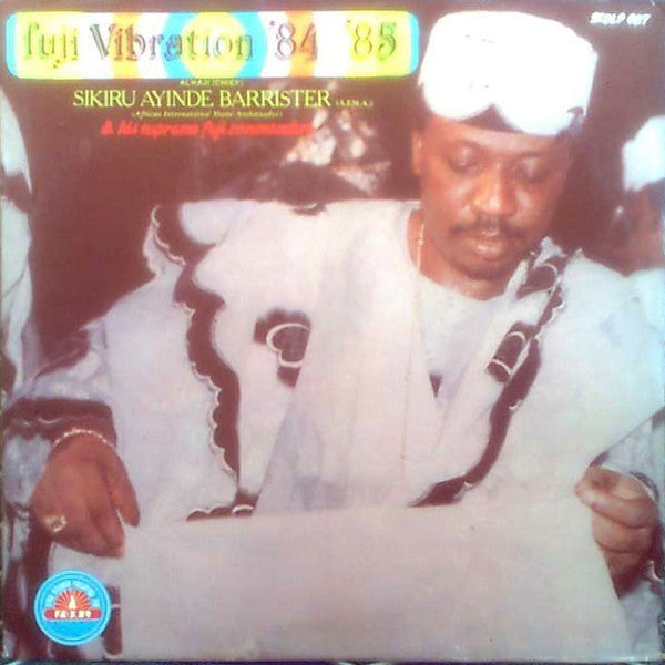 Alhaji (Chief) Sikiru Ayinde Barrister (A.I.M.A.) & His Supreme Fuji Commanders*