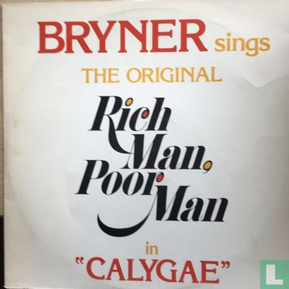 Lord Bruner - The Original Rich Man Poor Man in "Calygae"