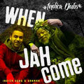 Indica Dubs & Danman ‎– When Jah Come