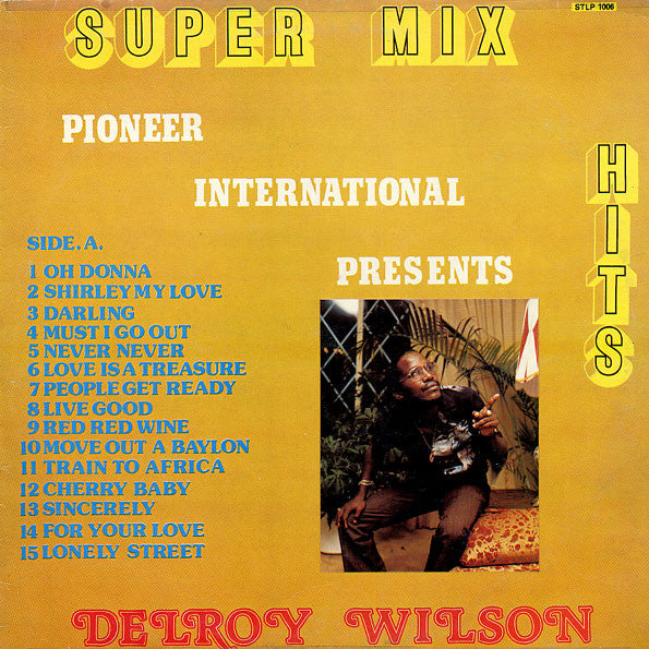 Delroy Wilson – Super Mix Hits
