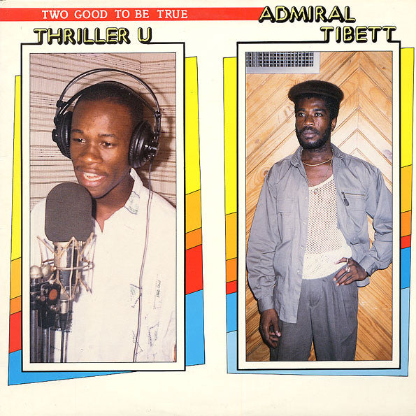 Thriller U / Admiral Tibett – Two Good To Be True