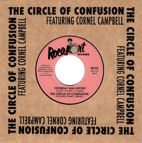 The Circle Of Confusion featuring Cornel Campbell* ‎– Yesterday Was History
