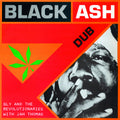 Sly & The Revolutionaries With Jah Thomas – Black Ash Dub