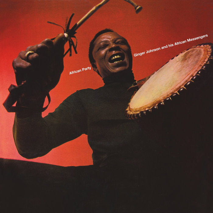 Ginger Johnson And His African Messengers – African Party
