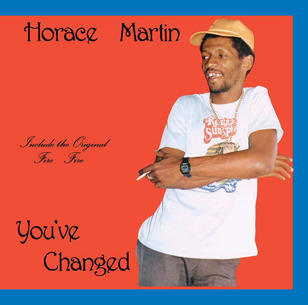 Horace Martin – You've Changed