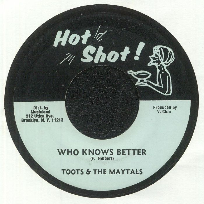 Toots & The Maytals - Who Knows Better