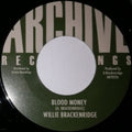 Willie Brackenridge – Blood Money 7"