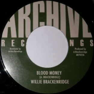 Willie Brackenridge – Blood Money 7"