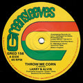 Larry & Alvin / Tetrack ‎– Throw Me Corn / Tribal Warriors