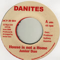 Junior Dan ‎– House Is Not A Home