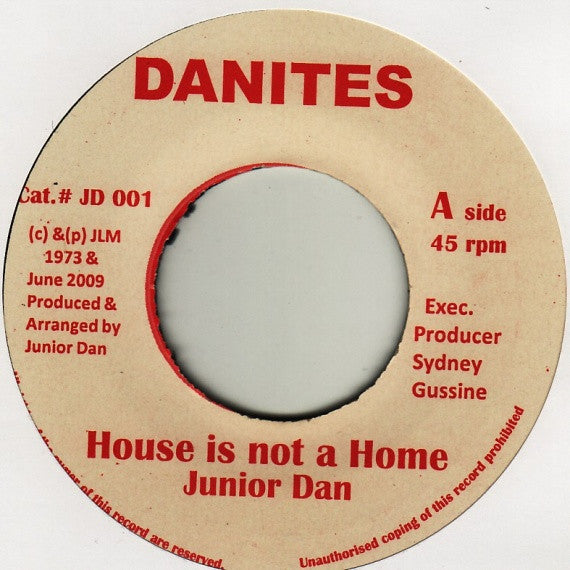 Junior Dan ‎– House Is Not A Home