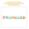 Vibro Success Intercontinental Orchestra – Drunkard