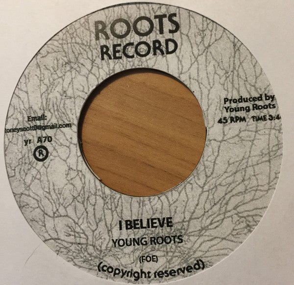 Young Roots ‎– I Believe