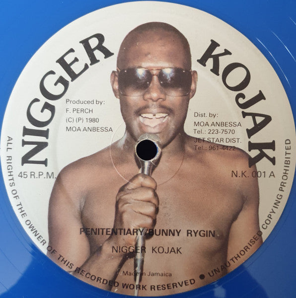 Nigger Kojak – Penitentiary/Bunny Rygin