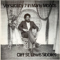 Cliff St. Lewis Sibblies ‎– Versatility 7 In Many Moods