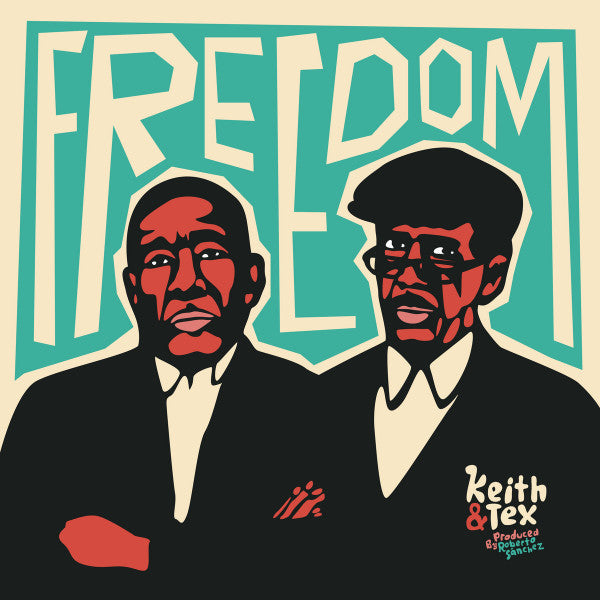Keith & Tex ‎- Freedom