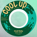 Cool Up Records, Sailor Smile – Small Baby / Let Me Shine