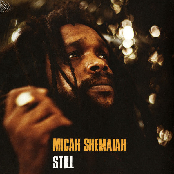 Micah Shemaiah – Still