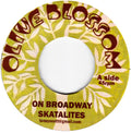 Skatalites* / Teddy Ling – On Broadway / Im A Lover Try Me