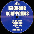 Kaskade ‎– Kaskade Acappellas