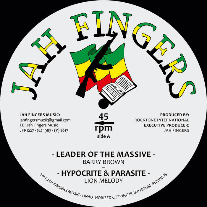 Barry Brown Leader Of The Massive / Hypocrite And Parasite JAH