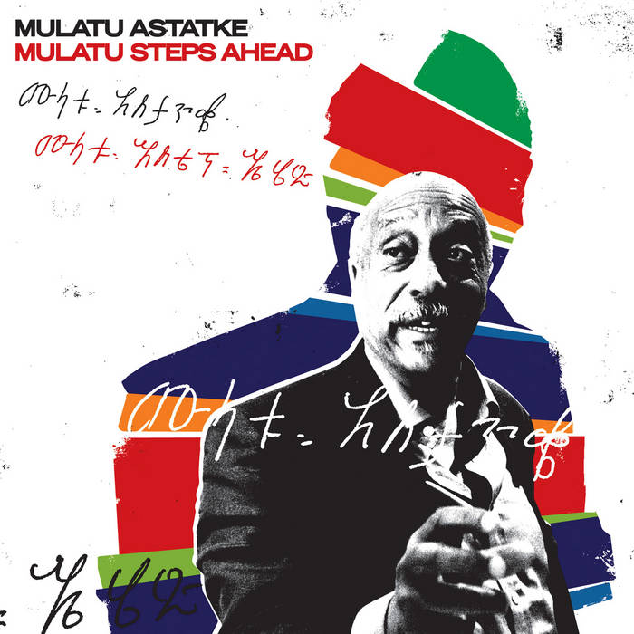 Mulatu Astatke ‎– Mulatu Steps Ahead
