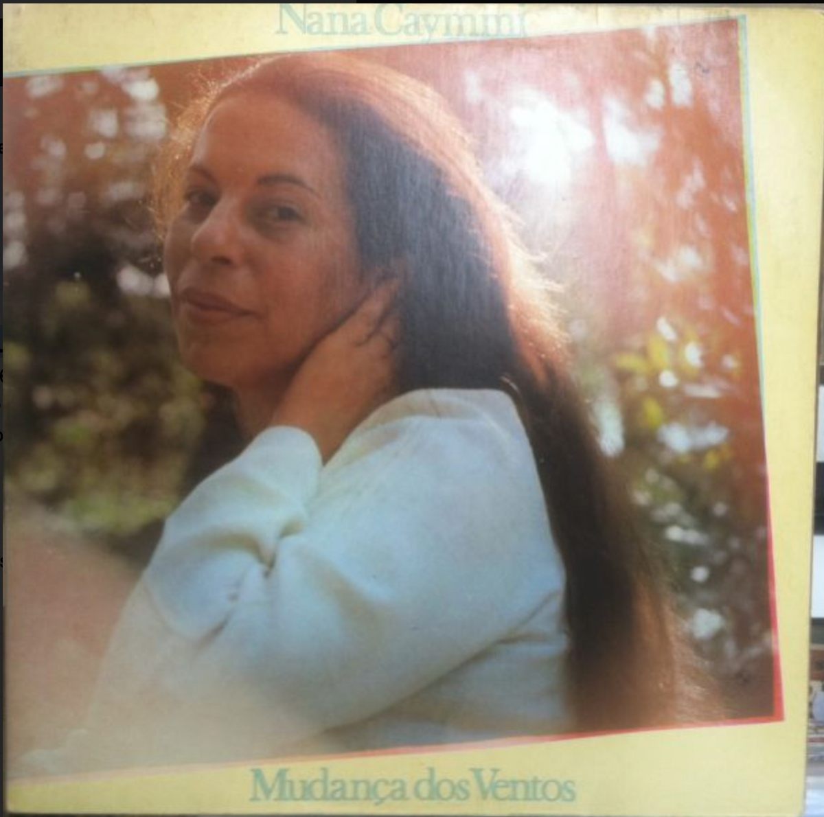 Nana Caymmi ‎– Mudança Dos Ventos