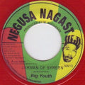 Big Youth – Jahman Of Syreen / Hotter Fire