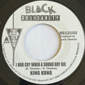 King Kong – I Nuh Cry When A Sound Boy Die